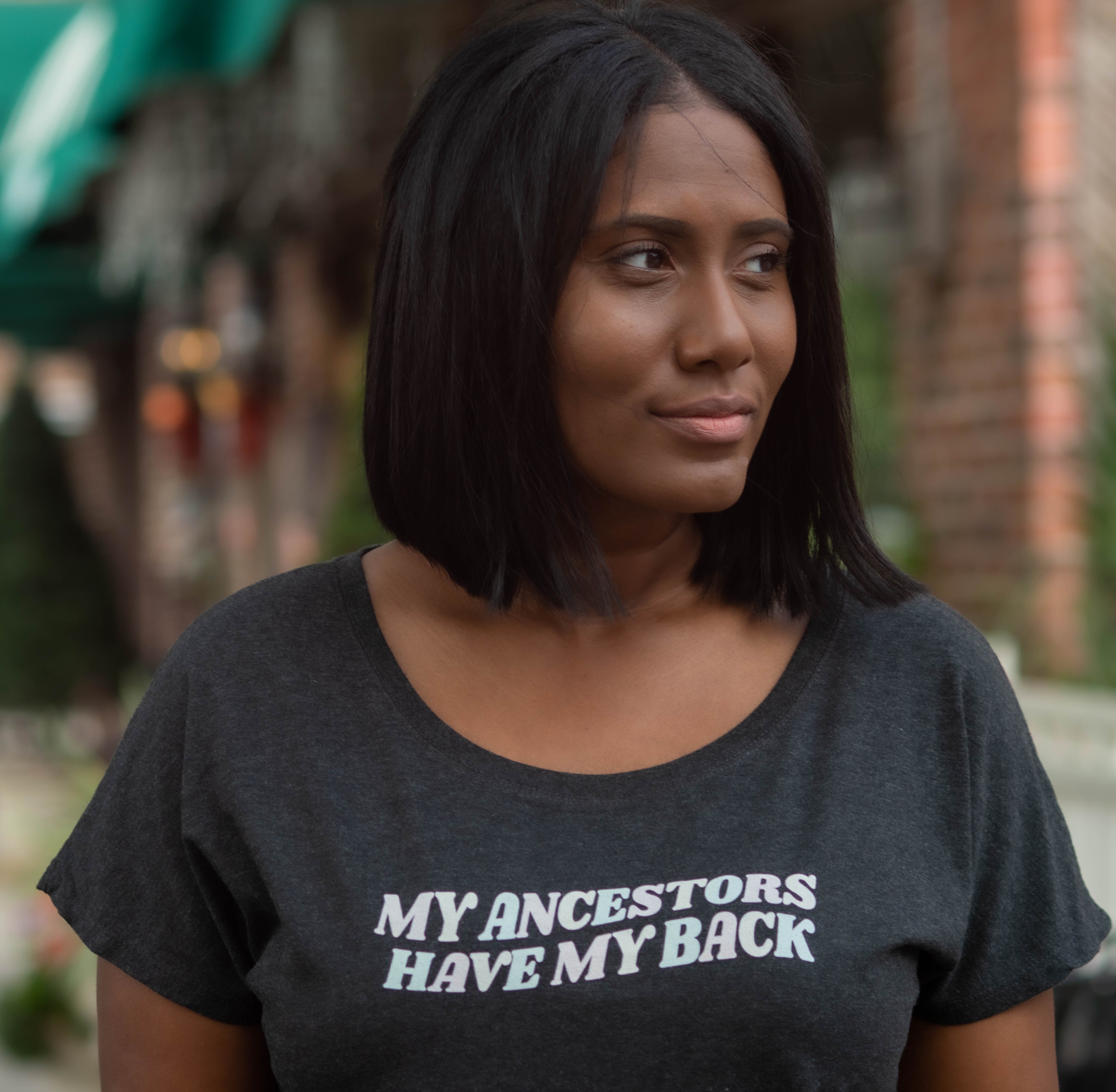 "My Ancestors" Dolman Shirt